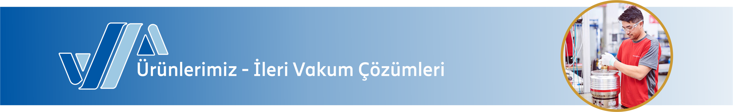 Vakum Pompaları ve Teknolojileri